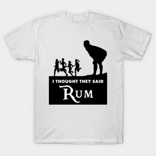 Rum - Dude T-Shirt